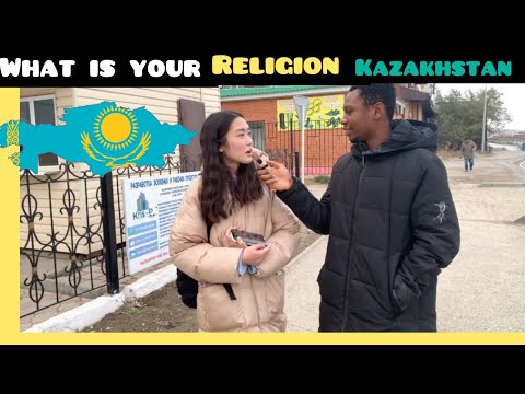 What’s Your RELIGION? KAZAKHSTAN ????????.