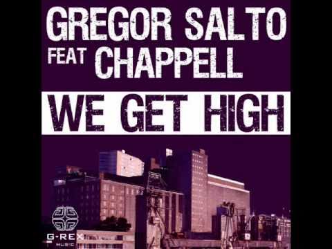 Gregor Salto ft Chappell - We Get High (GS Dope Dub)