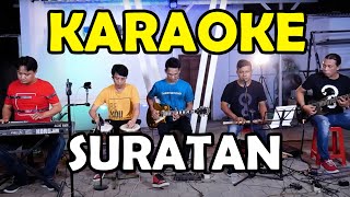 Download lagu SURATAN KARAOKE mp3 Download lagu SURATAN KARAOKE mp3