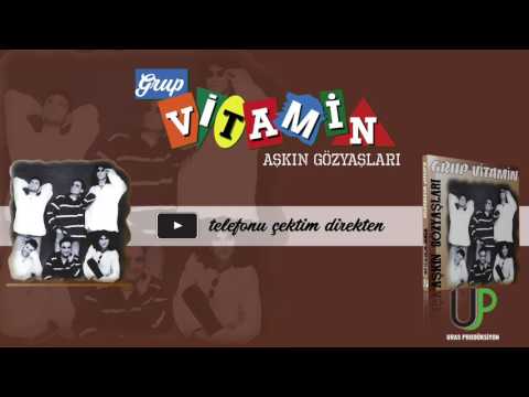 GRUP VİTAMİN - TELEFONU ÇEKTİM DİREKTEN [Official Music]
