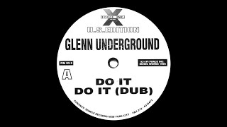 Glenn Underground - Do It (Dub)