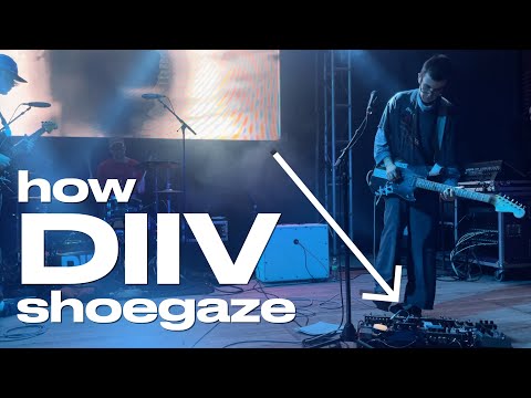 how DIIV shoegaze: their shoegaze pedalboards — pedal partners