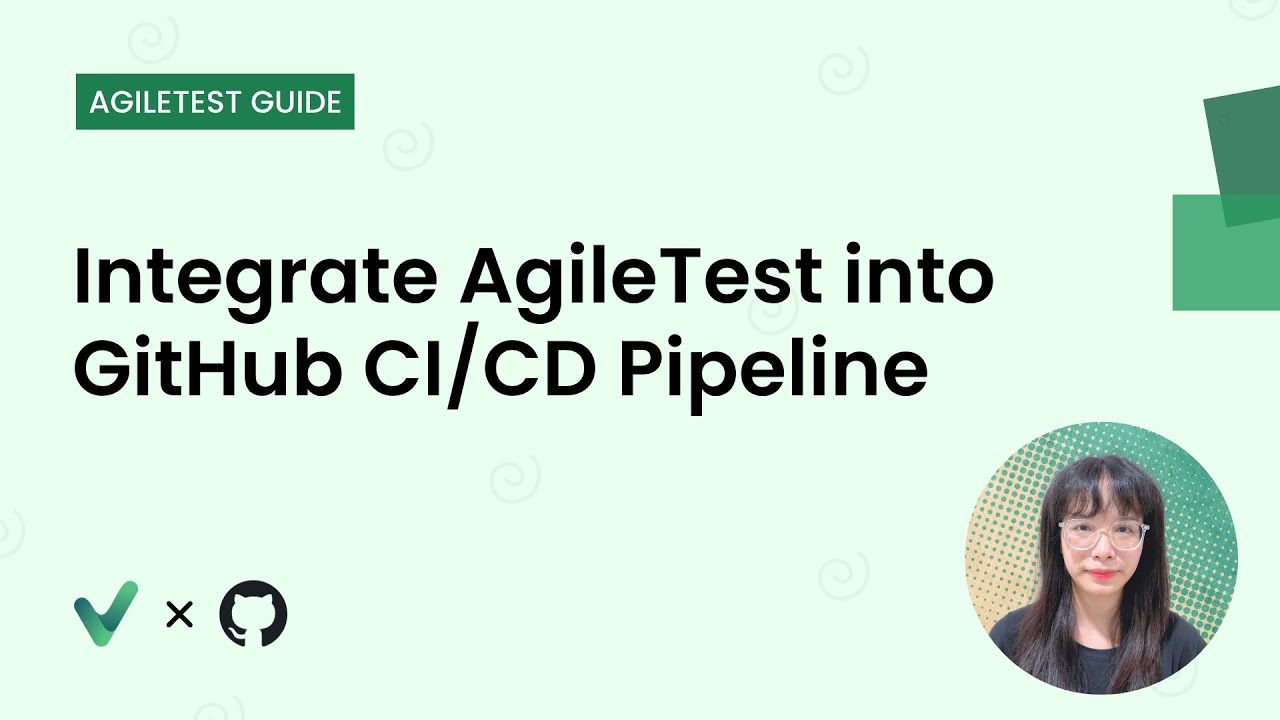How to integrate AgileTest with GitHub CI/CD Pipeline