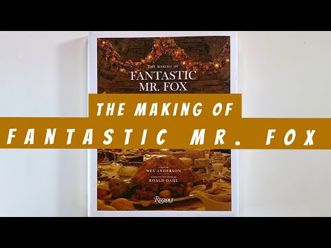 The Making of Fantastic Mr. Fox (flip through) Artbook