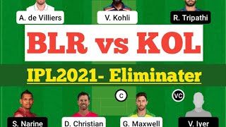 BLR vs KOL Eliminater  Dream11 Team | KKR vs RCB Dream11 Team Today Match Prediction | Candle Wonder