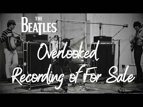 The Beatles Recording of For Sale