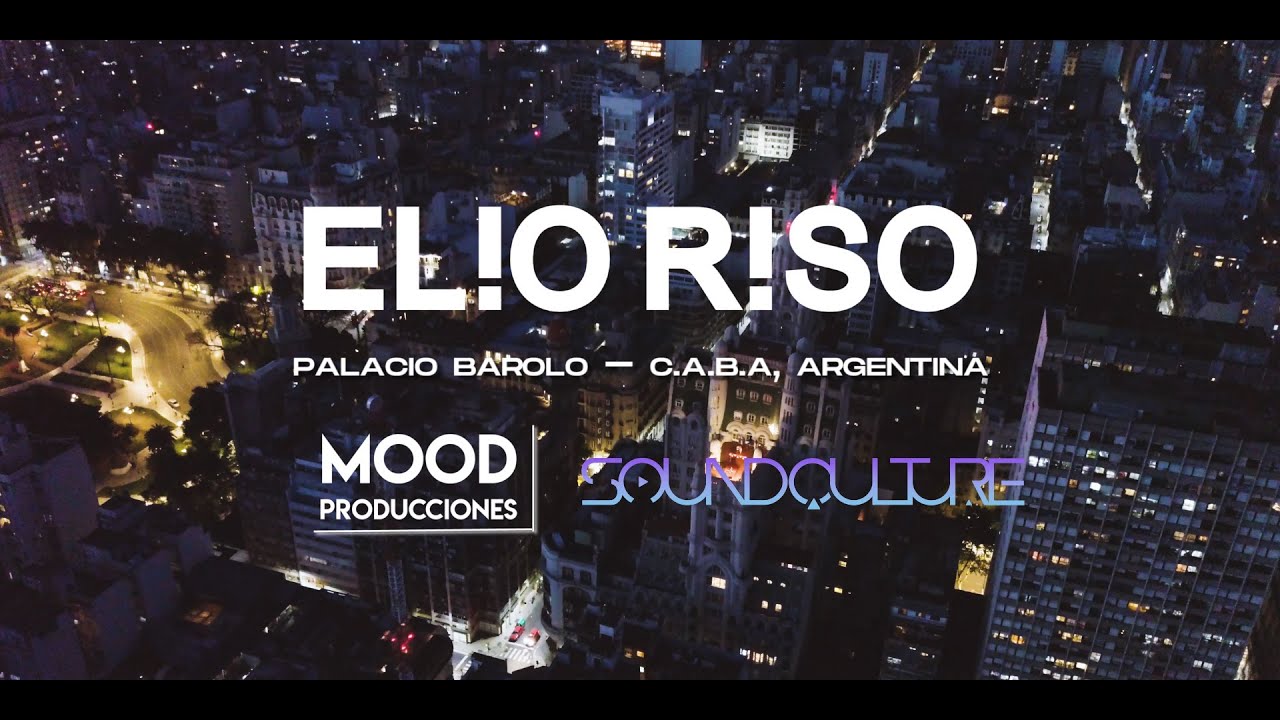 Elio Riso - Live @  MOOD ft. SOUNDCULTURE x Palacio Barolo, Bueno Aires 2021