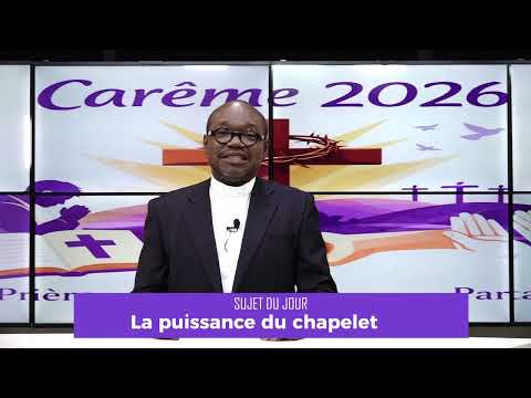 LA PUISSANCE DU CHAPELET