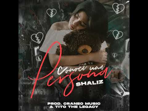 Shaliz - Conoci Una Persona