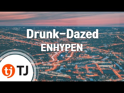 [TJ노래방] Drunk-Dazed - ENHYPEN / TJ Karaoke