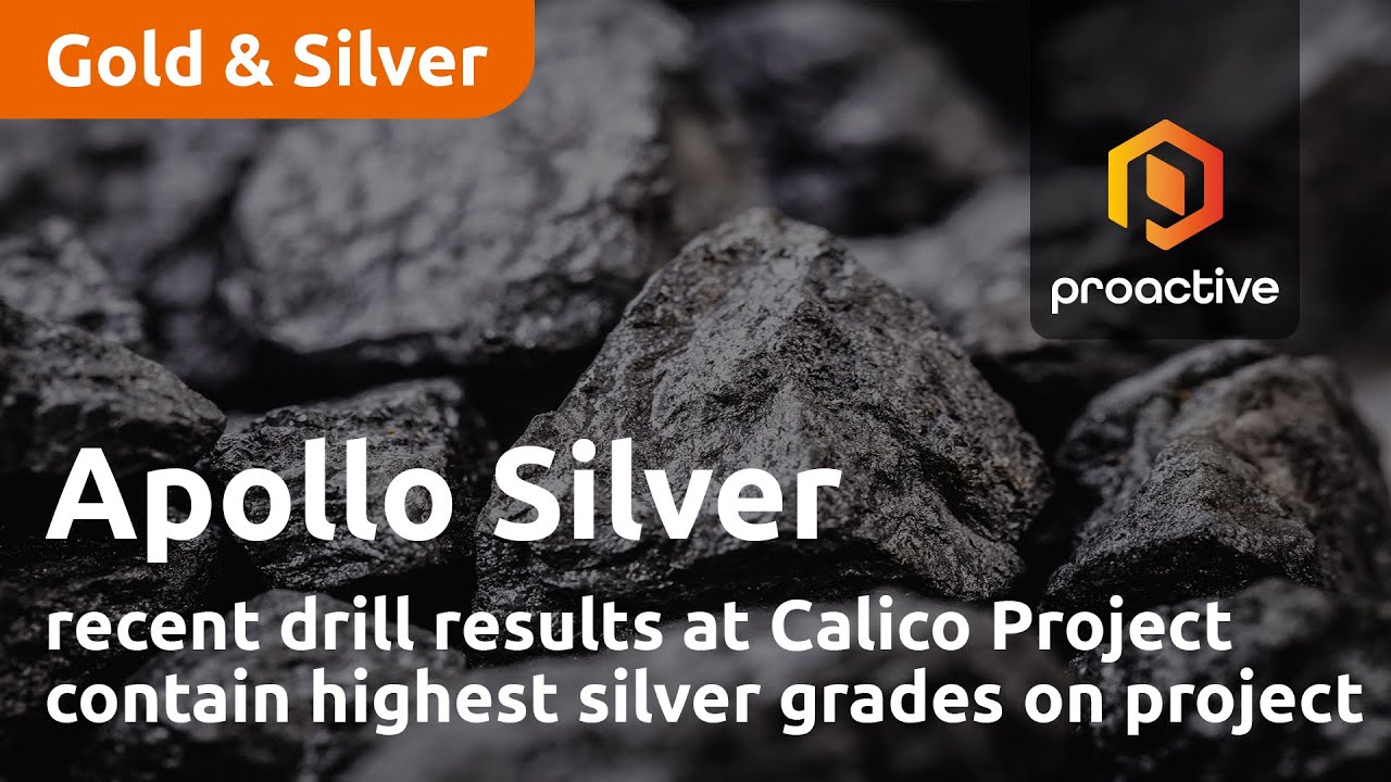 Apollo Silver’s recent drill results at Calico Project contain highest silver grades on project