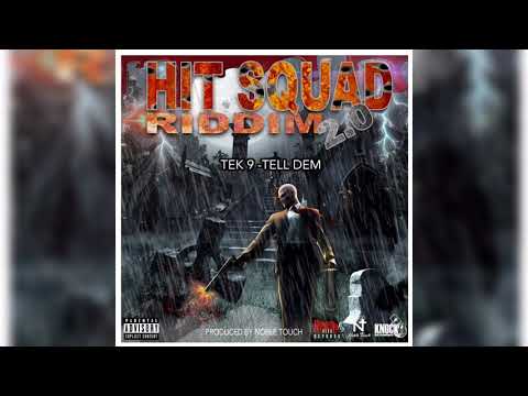Tek9 - Tell Dem (Hit Squad 2.0 Riddim)