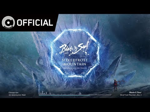 [Blade & Soul OST] Silverfrost Mountain_Disc 2 - 19 모험가의 쉼터 (Adventurers' Rest)