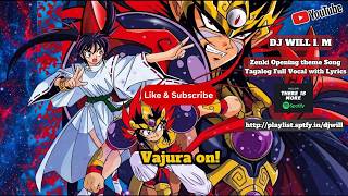 Download lagu Zenki Opening Song - Vajura on - Tagalog Full Vocal with Lyrics mp3