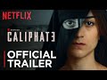 Caliphate Official Trailer Netflix