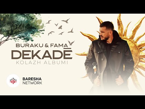 Buraku & Fama - KOLAZH | DEKADË | ALBUMI