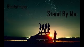 Bootstraps - Stand By Me (Lyrics Ingles + Subtitulos Español)