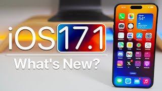iOS 17.1 is Out! - What&#039;s New?