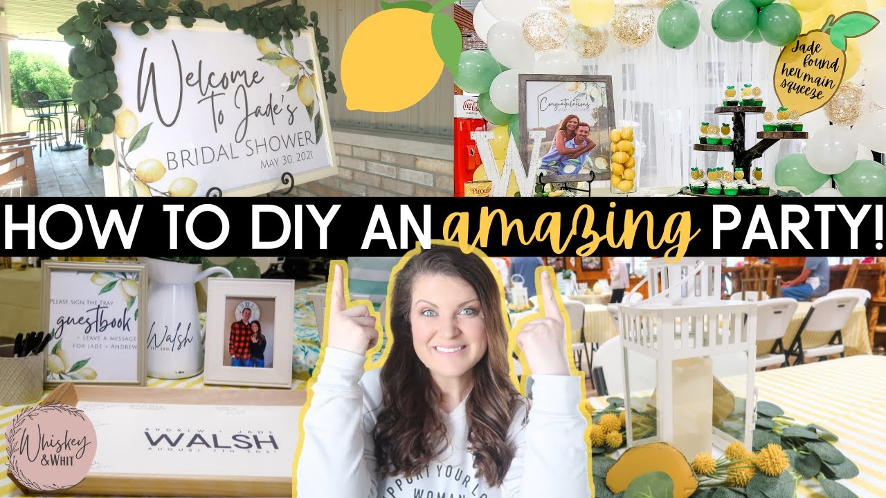DIY a Pinterest-Worthy Party on a Budget! 🍋She Found Her Main Squeeze DIY In-Home Bridal Shower