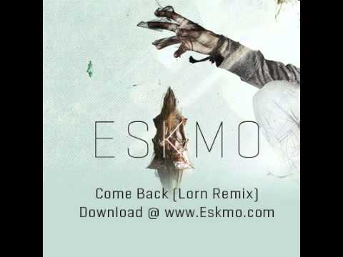 ESKMO: Cloudlight / Come Back EP 
