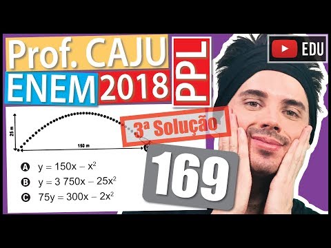 👉 ENEM 2018 PPL 🎯 Questão 169 - 3ª Resolução - Vértice da Parábola