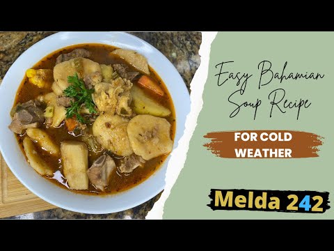 Easy Bahamian Soup | Cold Weather Soup😋