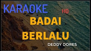 BADAI BERLALU DEDY DORES Karaoke...
