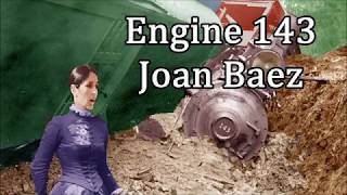 Engine 143 Joan Baez with Lyrics