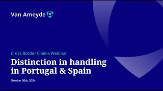 Van  Ameyde: Cross Border Claims Webinar - Southwest Europe (Spain & P