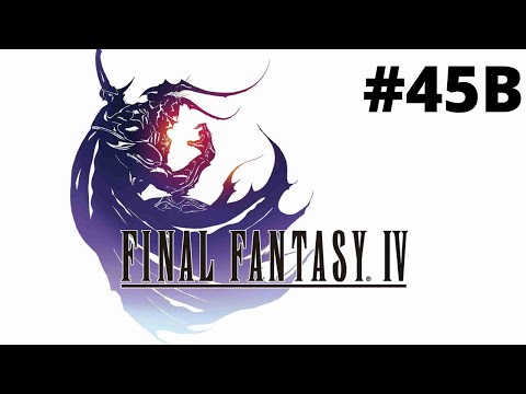 Let's Play Final Fantasy IV Complete Collection Episode 45B Dark Bahamut Redux