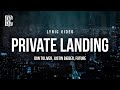 Private Landing Don Toliver Justin Bieber Future Lyric Video