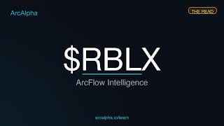 RBLX — Arcflow