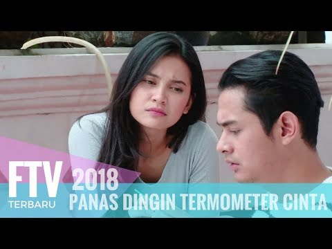 FTV Indah Permatasari & Miqdad Addausy -  Panas Dingin Termometer Cinta