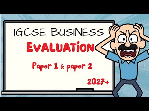 How to get full marks in evaluation. IGCSE Business step-by-step Guide