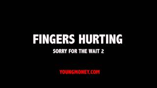 Fingers Hurting Music Video