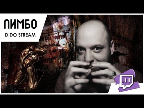 LIMBO - Dido Stream - Silent Hill 2 и Master Games (21/05/16)
