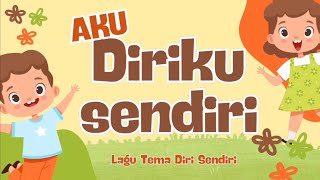 Download lagu LAGU ANAK PAUD TEMA DIRI SENDIRI | AKU DIRIKU SENDIRI KAMU DIRIMU SENDIRI AKU DAN KAMU SAMA SAMA mp3