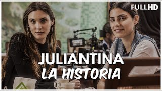 JULIANTINA  La Historia 2020 FULL HD  ENG subtitle