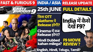 Fast and Furious 9 I HINDI I India OTT Release Date I OTT Platform I Fast and Furious 9 Hindi