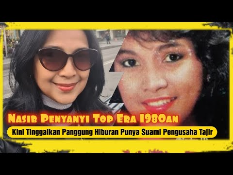 Nasib Penyanyi Top Era 1980an, Kini Tinggalkan Panggung Hiburan, Punya Suami Pengusaha Tajir