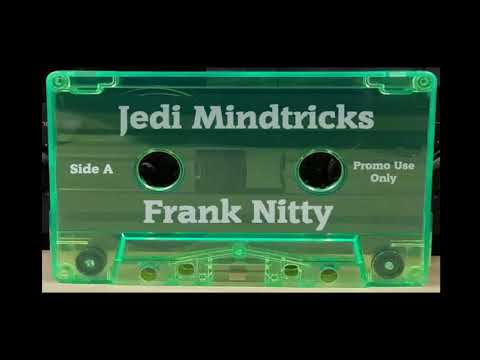 DJ Frank Nitty - Jedi Mindtricks