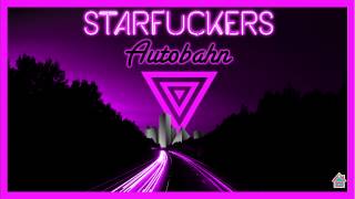 Starfuckers - Autobahn (Kraymer Remix)