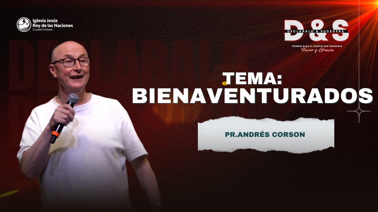PASTOR ANDRÉS CORSON / BIENAVENTURADOS