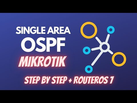 Single Area OSPF - Mikrotik RouterOS 7 (for beginners)