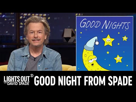 David Spade Says “Good Night” to Some People and Things - Lights Out with David Spade