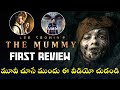 Watch This Video Before You See Lee Cronin S The Mummy 2026 First Reviews In Telugu