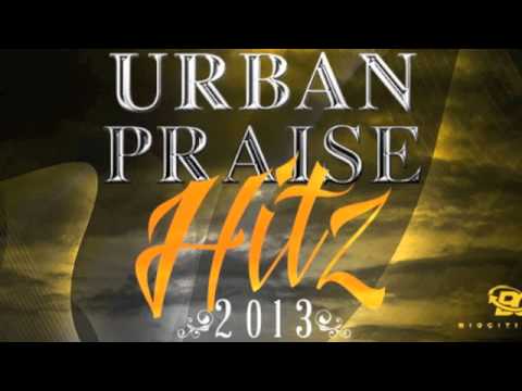 BigCitiLoops - Urban Praise HitZ 2013