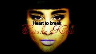 Heart to break-Natalia Kills