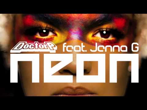 Doctor P - Neon (Ft. Jenna G) (Real Trauma Remix)