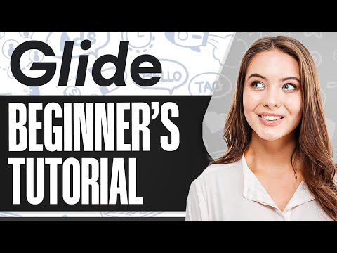 Glide Apps Tutorial: How To Use Glide Apps For Beginners (2026)